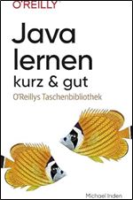 Java lernen - kurz & gut [German]